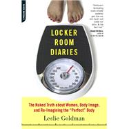 Locker Room Diaries by Leslie Goldman, 9780738211817