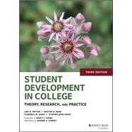 Student Development in College by Patton, Lori D.; Renn, Kristen A.; Guido , Florence M.; Quaye, Stephen John; Evans, Nancy J.; Forney, Deanna S., 9781118821817