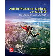 Loose Leaf for Applied Numerical Methods with MATLAB for Engineers and Scientists by Chapra, Steven, 9781260151817