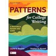 Patterns for College Writing A Rhetorical Reader and Guide by Kirszner, Laurie G.; Mandell, Stephen R., 9781319411817