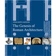 The Genesis of Roman Architecture by Hopkins, John North, 9780300211818