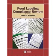 Food Labeling Compliance Review by Summers, James L.; Campbell, Elizabeth J. (Betty), 9780813821818