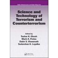 Science and Technology of Terrorism and Counterterrorism, Second Edition by Ghosh; Tushar K., 9781420071818
