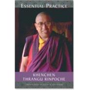 Essential Practice Lectures on Kamalashila's Stages of Meditation in the Middle Way School by Khenchen Thrangu; Levinson, Jules B., 9781559391818