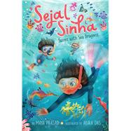 Sejal Sinha Swims with Sea Dragons by Prasad, Maya; Das, Abira, 9781665911818