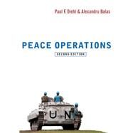 Peace Operations by Diehl, Paul F.; Balas, Alexandru, 9780745671819