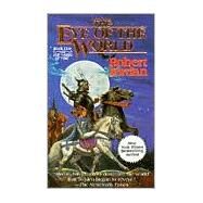 The Eye of the World Book One of 'The Wheel of Time' by Jordan, Robert, 9780812511819