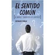 El Sentido Comn by Pareja, Reynaldo, 9781506501819