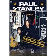 Backstage Pass by Stanley, Paul, 9780063041820