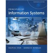 Principles of Information Systems, Loose-Leaf Version by Stair/Reynolds, 9781305971820