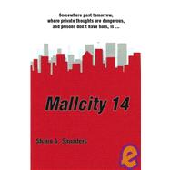 Mallcity14 by Saunders, Shaun A., 9781412031820