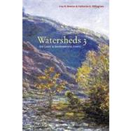 Watersheds 3 Ten Cases in Environmental Ethics by Newton, Lisa H.; Dillingham, Catherine K., 9780534511821
