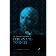 The Anthem Companion to Ferdinand Tnnies by Adair-toteff, Christopher, 9780857281821