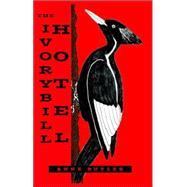 The Ivorybill Hotel by Butler, Anne, 9781413491821