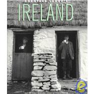 Dorothea Lange's Ireland by Lange, Dorothea; Dixon, Daniel; Mullins, Gerry; Oakland Museum of California, 9781570981821