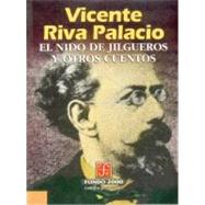 El nido de jilgueros y otros cuentos by Riva Palacio, Vicente, 9789681681821