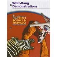 Holt Science and Technology : Whiz-Bang Demonstrations by unknown, 9780030351822