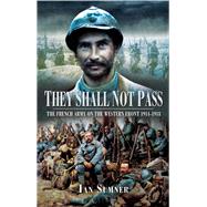 They Shall Not Pass by Sumner, Ian, 9781526721822
