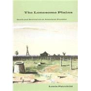The Lonesome Plains by Fairchild, Louis, 9781585441822