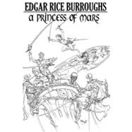 A Princess of Mars by Burroughs, Edgar Rice; Kaluta, Michael Wm.; Eisinger, Justin; Simon, Alonzo, 9781613771822