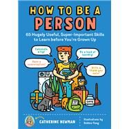 How to Be a Person by Newman, Catherine, 9781635861822