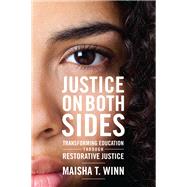 Justice on Both Sides by Winn, Maisha T., 9781682531822