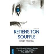Retiens ton souffle by Holly Seddon, 9782824611822