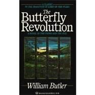 Butterfly Revolution by BUTLER, WILLIAM, 9780345331823