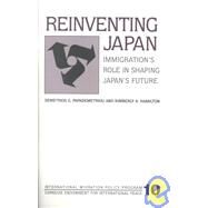Reinventing Japan by Papademetriou, Demetrios G.; Hamilton, Kimberly A., 9780870031823
