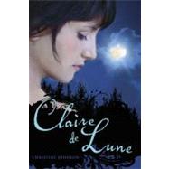 Claire De Lune by Johnson, Christine, 9781416991823