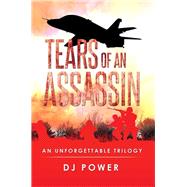 Tears of an Assassin by Power, Dj, 9781503561823