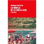 La novela de la Costa Azul by Scaraffia, Giuseppe, 9788416291823