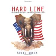Hard Line by Dueck, Colin, 9780691141824