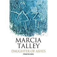 Daughter of Ashes by Talley, Marcia, 9780727871824