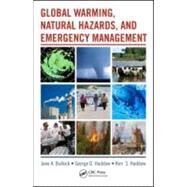 Global Warming, Natural Hazards, and Emergency Management by Haddow; George D., 9781420081824