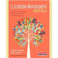 Classroom Management Matters by Cassetta, Gianna; Sawyer, Brook; Farina, Carmen, 9780325061825