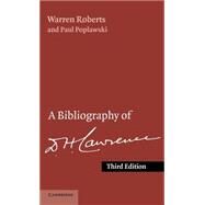A Bibliography of D. H. Lawrence by Warren Roberts, Paul Poplawski, 9780521391825