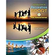 Introduction to Recreation Sport and Park Administration by Gibson, Hugh, 9781524951825
