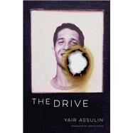The Drive by Assulin, Yair; Cohen, Jessica, 9781939931825