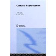 Cultural Reproduction by Jenks,Chris;Jenks,Chris, 9780415071826