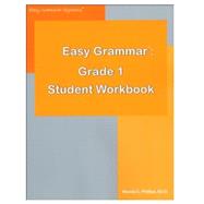 Easy Grammar: Daily Guided Teaching and Review Grade 1 Student Workbook by Isha Enterprises, Inc, 9780936981826
