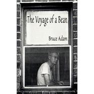 Voyage of a Bean Vol. 2 : Stories by Adam, Bruce, 9780966131826