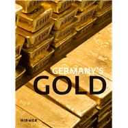 Germany's Gold by Thiele, Carl-Ludwig, 9783777431826