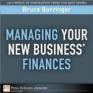 Managing Your New Business' Finances by Barringer, Bruce, 9780132371827