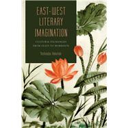 East-west Literary Imagination by Hakutani, Yoshinobu, 9780826221827