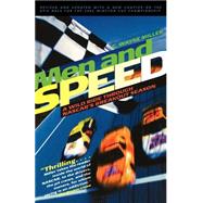 Men and Speed A Wild Ride Through NASCAR's Breakout Season by Miller, G. Wayne, 9781586481827