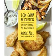 Low Carb Revolution by Annie Bell, 9780857831828