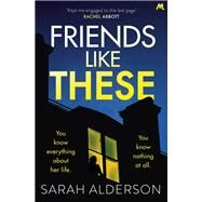 Friends Like These by Alderson, Sarah, 9781473681828