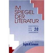 Im Spiegel der Literatur by Turneaure, Brigitte M., 9780393961829
