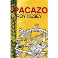 Pacazo by Kesey, Roy, 9780982631829